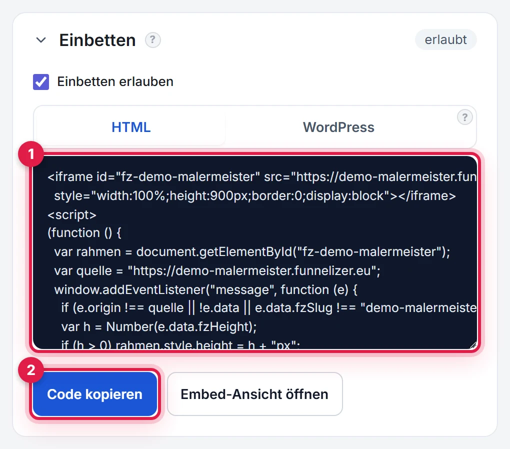 Der Abschnitt Einbetten in den Funnel-Einstellungen: Einbetten ist erlaubt, darunter die Wahl zwischen HTML und WordPress, der Code mit der Adresse des Funnels (1) und der Knopf Code kopieren (2)