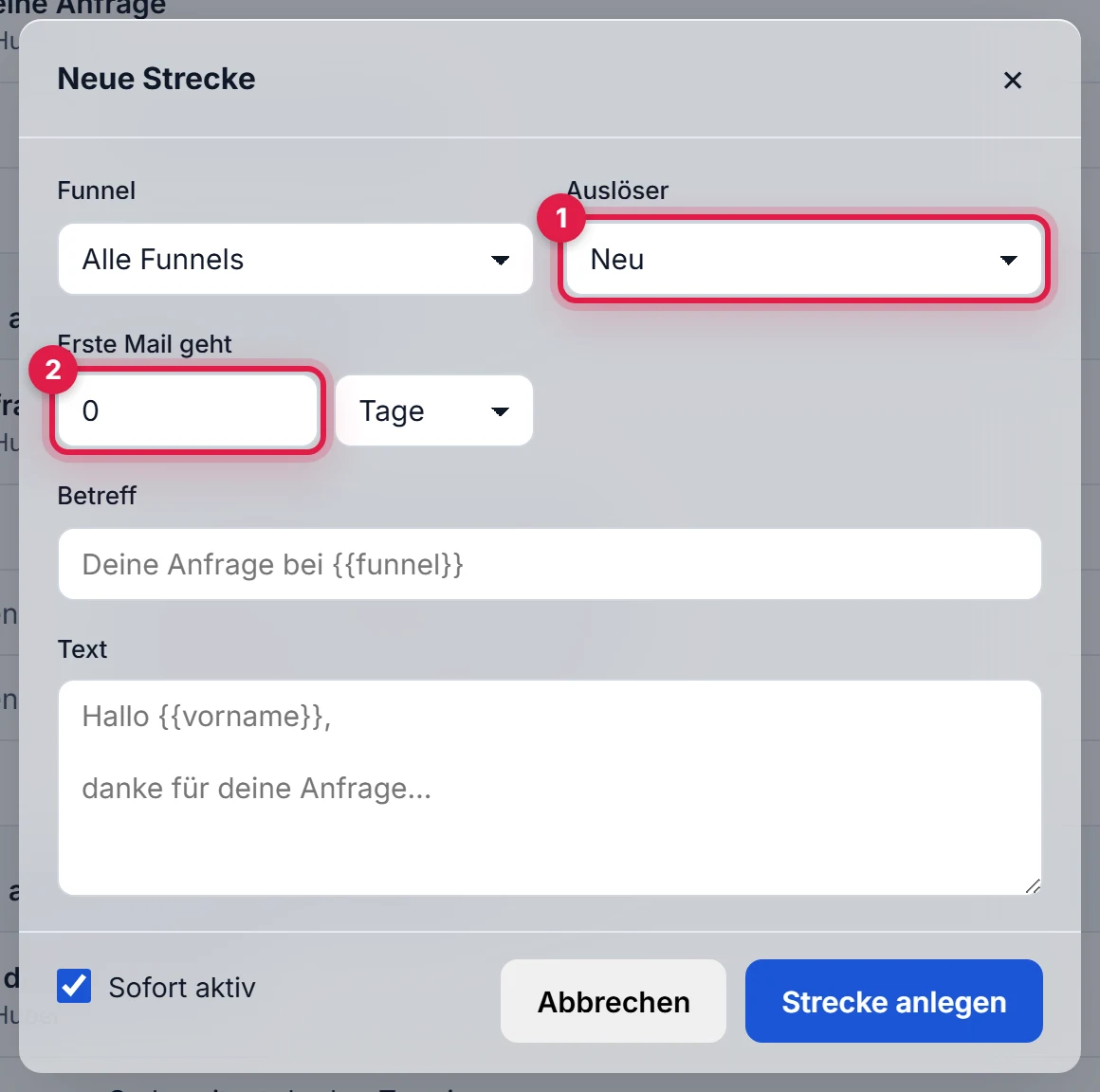 Das Blatt Neue Strecke: Funnel, der Auslöser (1), die Wartezeit mit Einheit (2), Betreff und Text der ersten E-Mail
